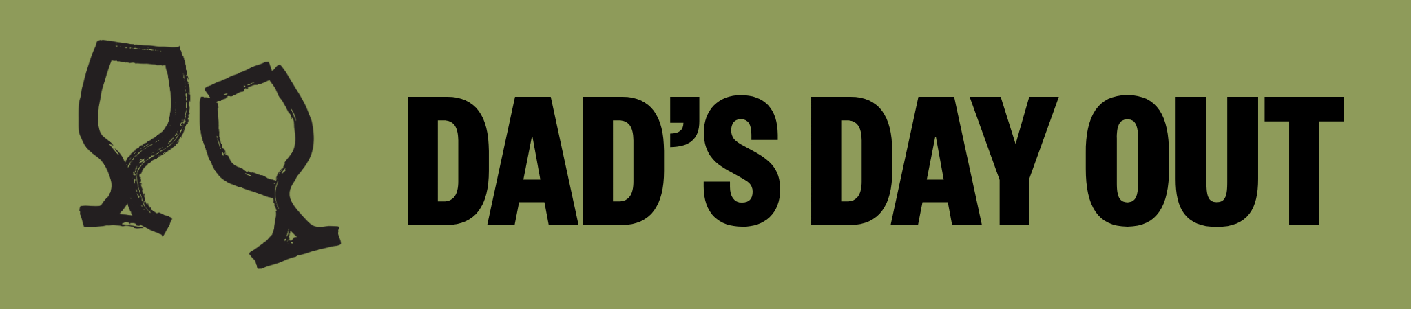 Dads Day out