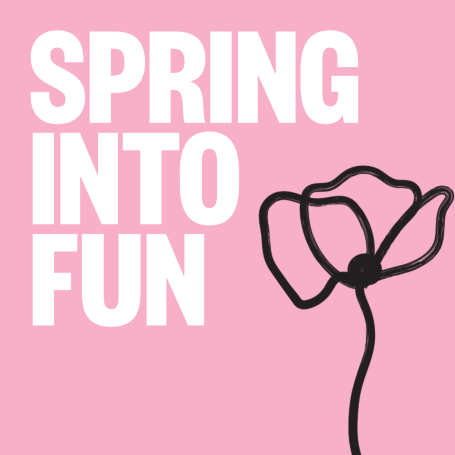 Flower Icon. Text: Spring into Fun