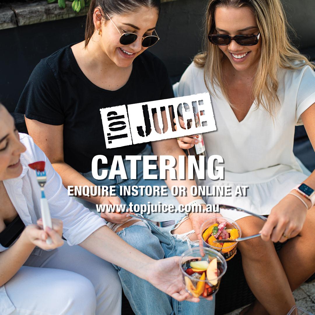 Cater at Top Juice