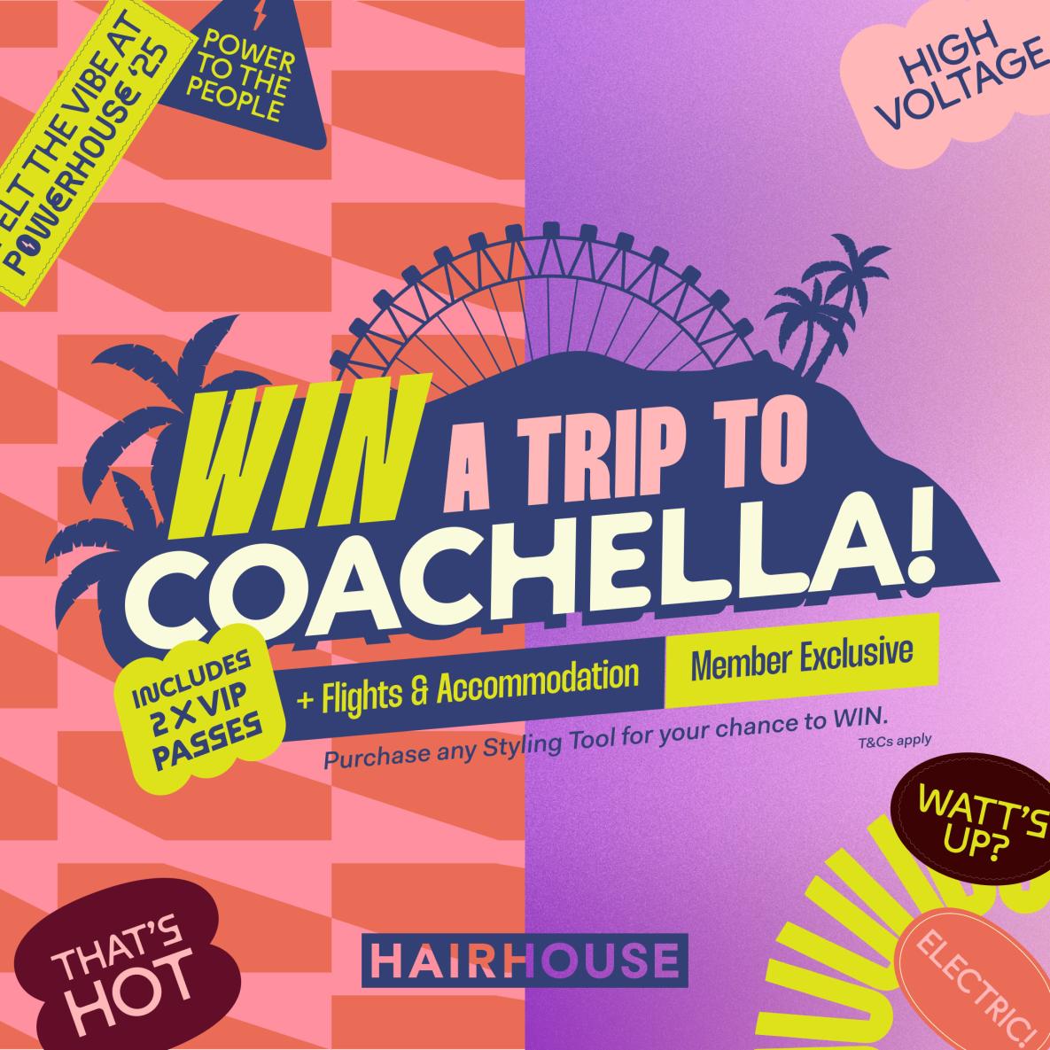 Text 'Win A Trip to Coachella! Purchase any Styling Tool for your chance to WIN.'